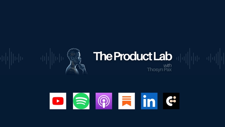 Introducing The Product Lab: The Next Phase of My Journey